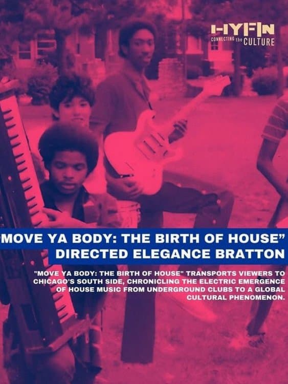 Move Ya Body: The Birth of House