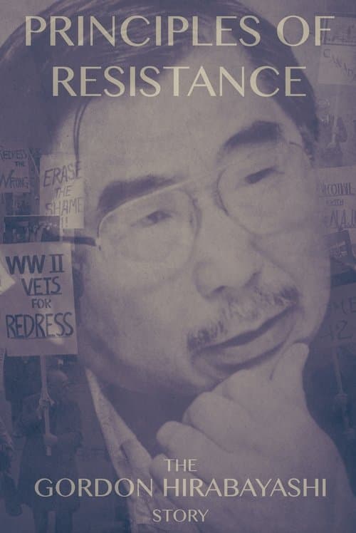 Principles of Resistance The Gordon Hirabayashi Story