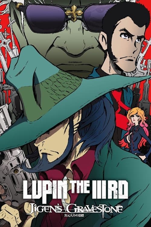 Lupin the IIIrd: Jigen's Gravestone