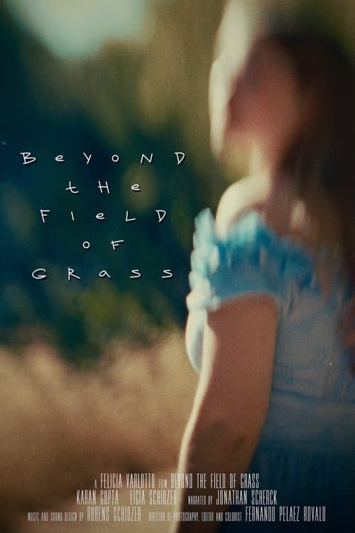 Beyond The Field of Grass