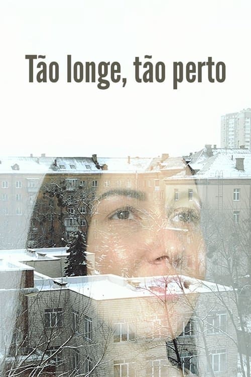 Tão longe, tão perto